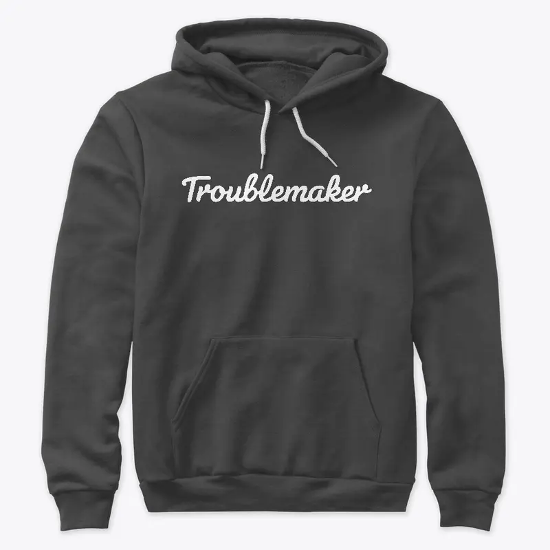 Troublemaker